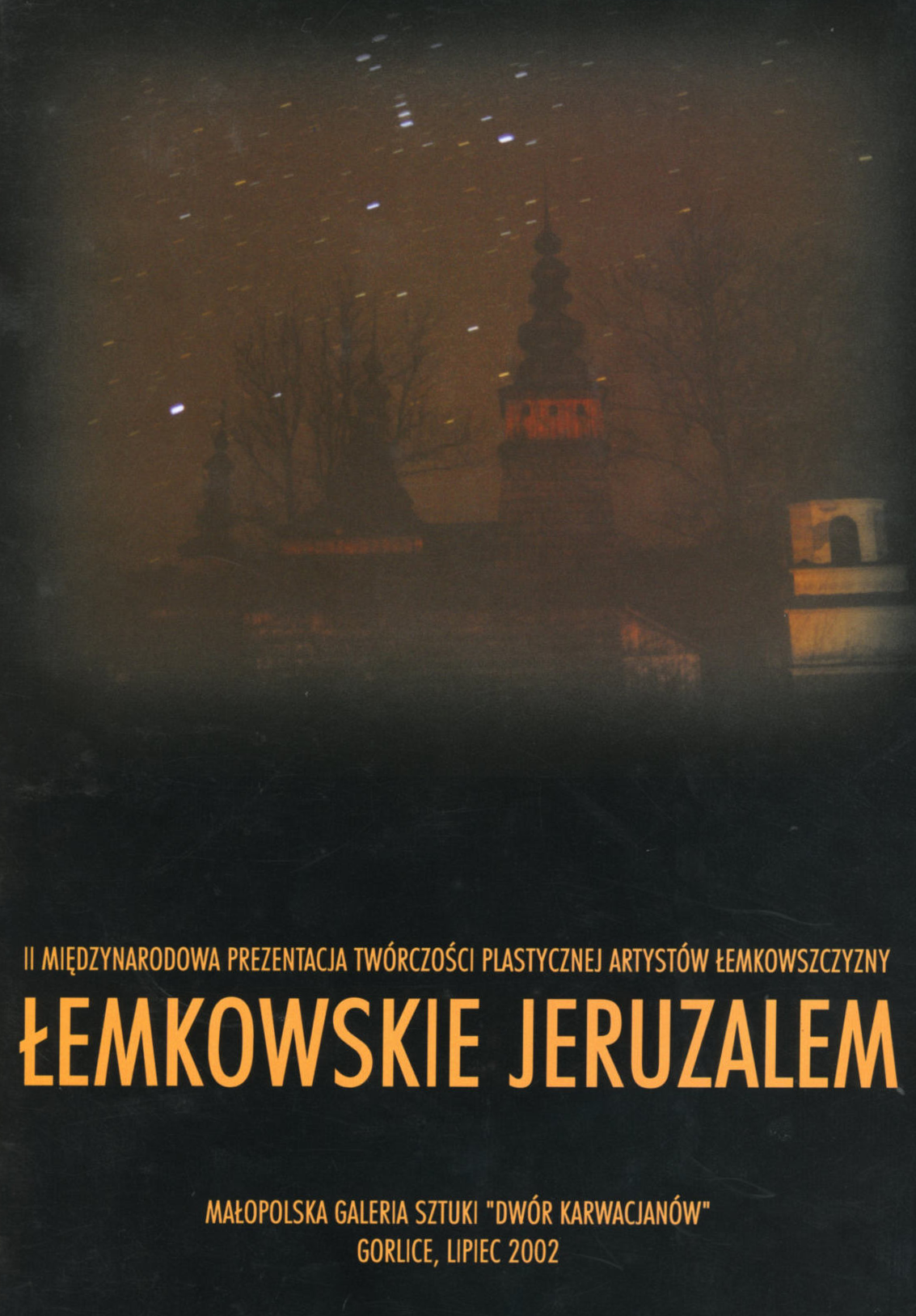 II Łemkowskie Jeruzalem, 2002