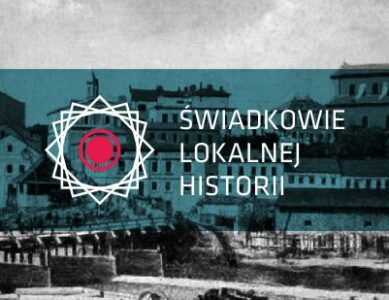 Projekt Świadkowie lokalnej historii